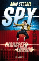 SPY (Band 1) - Highspeed London - Arno Strobel