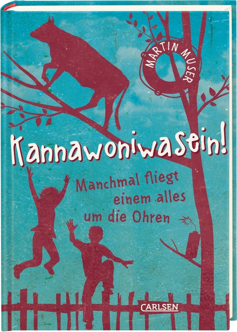 Kannawoniwasein - Manchmal fliegt einem alles um die Ohren - Martin Muser