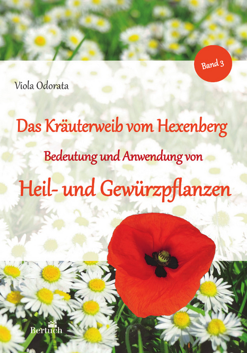 Bedeutung und Anwendung von Heil- und Gewürzpflanzen - Viola Odorata