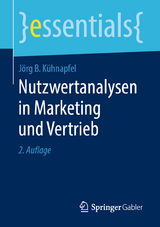 Nutzwertanalysen in Marketing und Vertrieb - Kühnapfel, Jörg B.