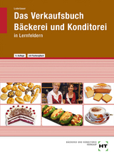 Das Verkaufsbuch Bäckerei und Konditorei - Loderbauer, Josef