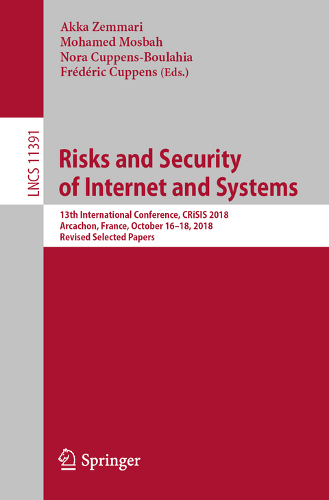 Risks and Security of Internet and Systems - 