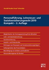 Personalführung, Lohnsteuer- und Sozialversicherungsrecht 2019 Kompakt - Dauber, Harald; Schneider, Josef