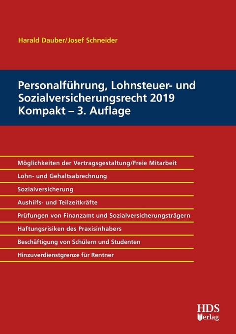 Personalführung, Lohnsteuer- und Sozialversicherungsrecht 2019 Kompakt - Harald Dauber, Josef Schneider