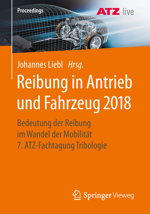 Reibung in Antrieb und Fahrzeug 2018 - 