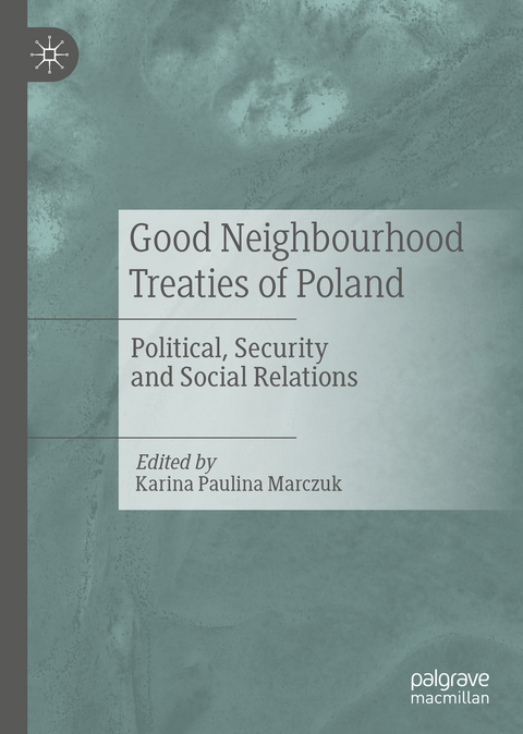 Good Neighbourhood Treaties of Poland - 