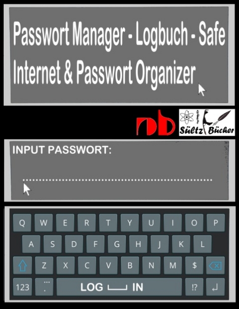 Passwort Manager - Logbuch - Safe - Internet & Passwort Organizer - R.G. Wardenga