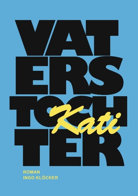 Vaters Tochter - Ingo Klöcker