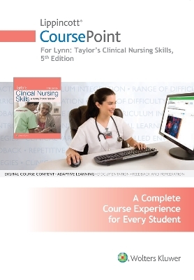 Lippincott CoursePoint for Taylor's Clinical Nursing Skills - Pamela Lynn