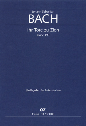 Ihr Tore zu Zion (Klavierauszug) - Johann Sebastian Bach