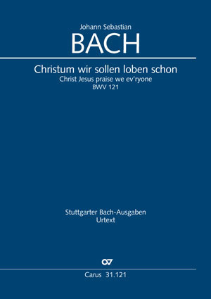 Christum wir sollen loben schon (Klavierauszug) - Johann Sebastian Bach