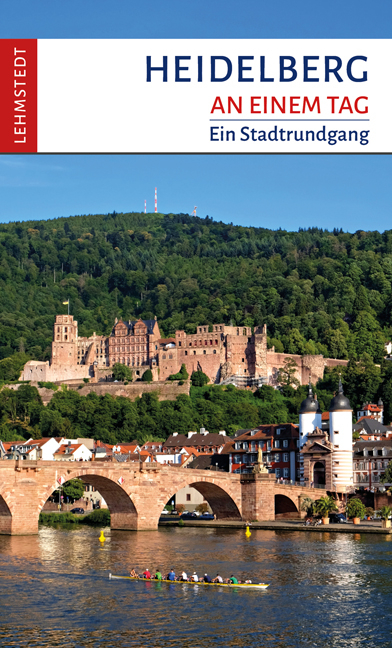 Heidelberg an einem Tag - Andrea Reidt