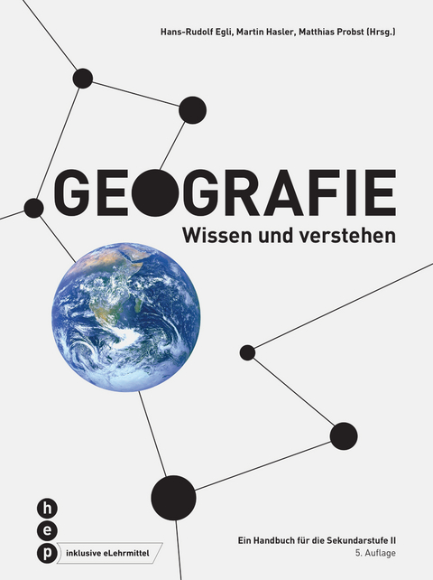 Geografie - Matthias Probst, Martin Hasler, Hans-Rudolf Egli, Stefan Manser