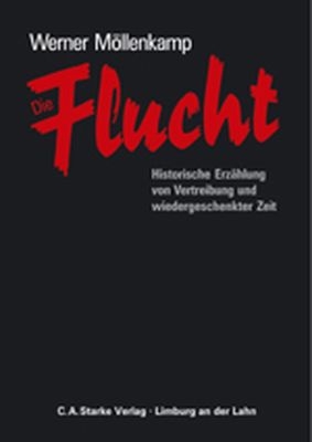 Die Flucht - Werner Möllenkamp