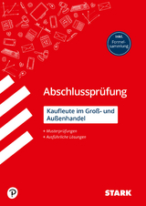 STARK Abschlussprüfung Ausbildung - Kaufleute im Groß- und Außenhandel. - Christian Bill, Mirko Eckhardt