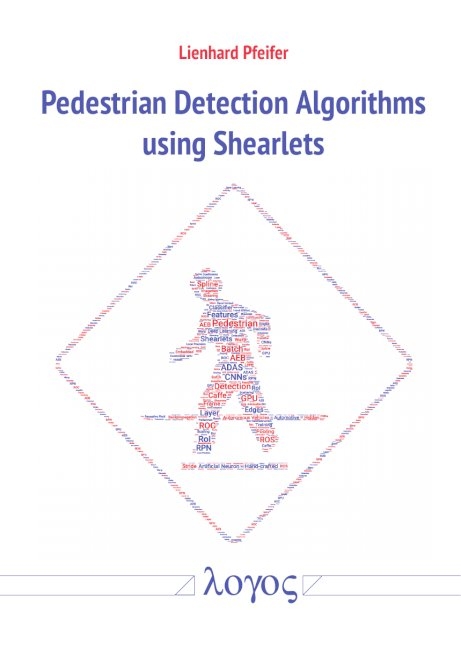 Pedestrian Detection Algorithms using Shearlets - Lienhard Pfeifer