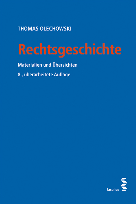 Rechtsgeschichte - Thomas Olechowski