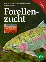 Forellenzucht - Igler, Kurt; Bültermann-Igler, Helga; Licek, Elisabeth