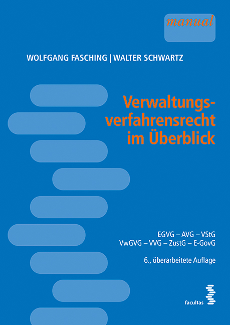 Verwaltungsverfahrensrecht im Überblick - Wolfgang Fasching, Walter Schwartz