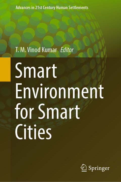 Smart Environment for Smart Cities - 