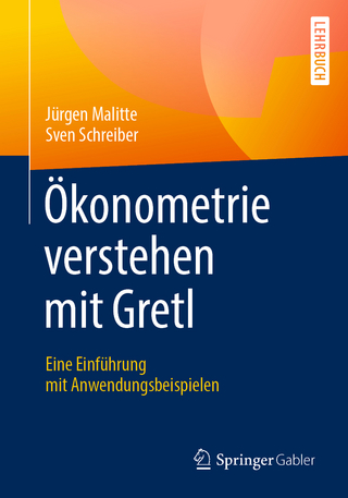 Ökonometrie verstehen mit Gretl - Jürgen Malitte; Sven Schreiber