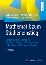 Mathematik zum Studieneinstieg - Adams, Gabriele; Kruse, Hermann-Josef; Sippel, Diethelm; Pfeiffer, Udo