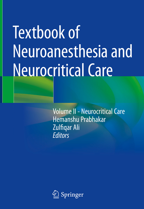 Textbook of Neuroanesthesia and Neurocritical Care - 