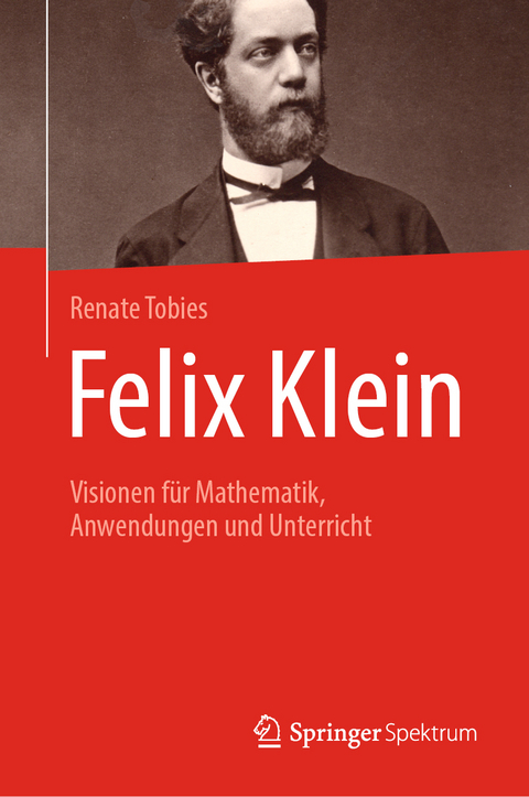 Felix Klein - Renate Tobies