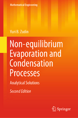 Non-equilibrium Evaporation and Condensation Processes - Zudin, Yuri B.
