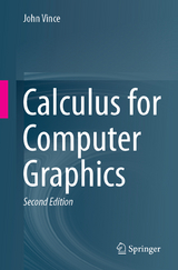 Calculus for Computer Graphics - Vince, John