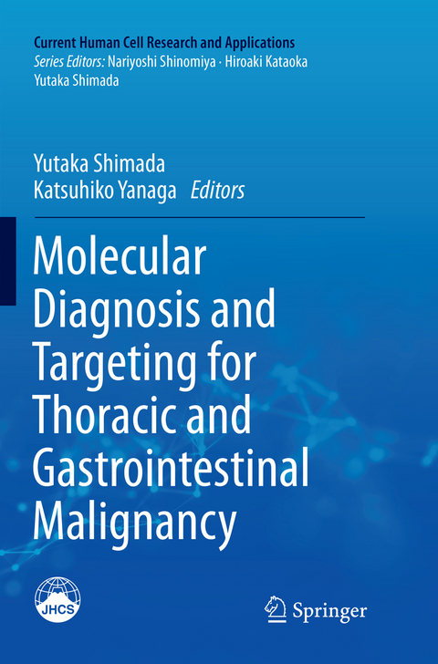 Molecular Diagnosis and Targeting for Thoracic and Gastrointestinal Malignancy - 