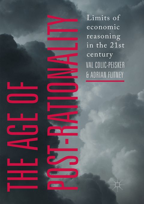 The Age of Post-Rationality - Val Colic-Peisker, Adrian Flitney