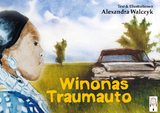 Winonas Traumauto - Alexandra Walczyk