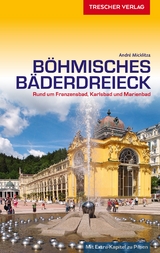 TRESCHER Reiseführer Böhmisches Bäderdreieck - André Micklitza