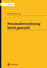 Personalverrechnung leicht gemacht - Gerhard Braunsteiner, Wolfgang Exl