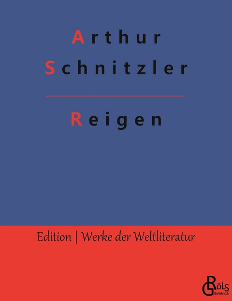 Reigen - Arthur Schnitzler