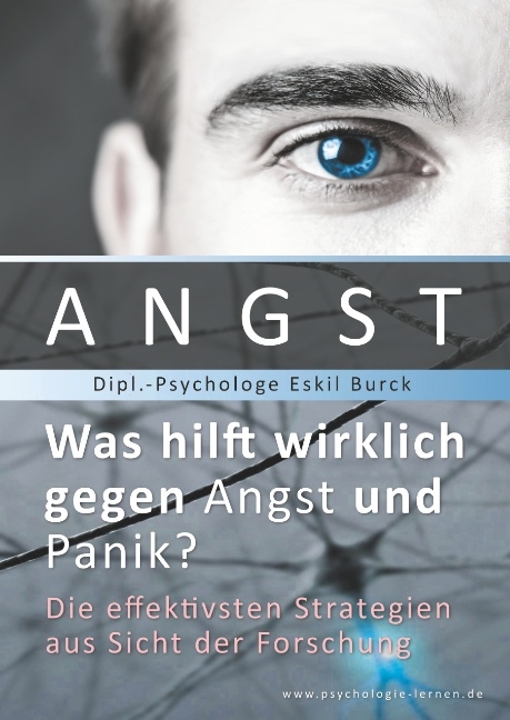 Angst - Was hilft wirklich gegen Angst und Panikattacken? - Eskil Burck