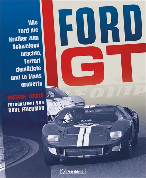 Ford GT - Preston Lerner