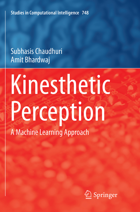 Kinesthetic Perception - Subhasis Chaudhuri, Amit Bhardwaj