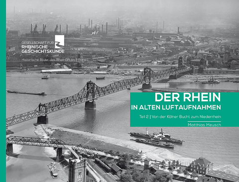 Der Rhein in alten Luftaufnahmen - 