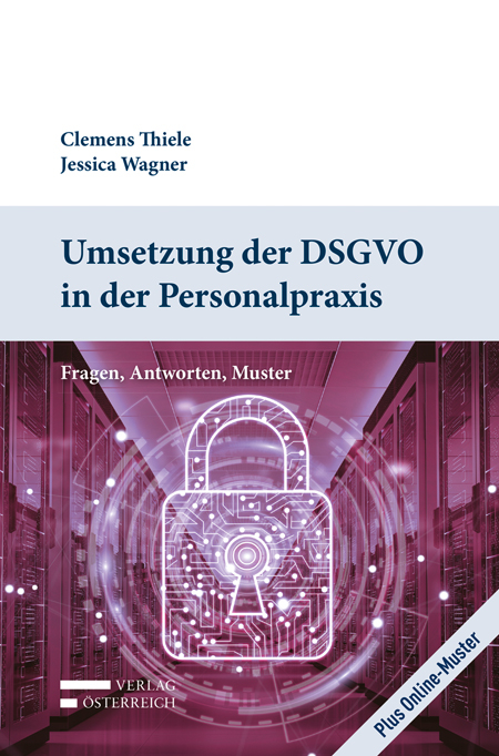 Umsetzung der DSGVO in der Personalpraxis - Clemens Thiele, Jessica Wagner