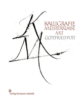 Kalligrafie Meisterklasse - Pott, Gottfried