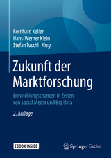 Zukunft der Marktforschung - Keller, Bernhard; Klein, Hans-Werner; Tuschl, Stefan