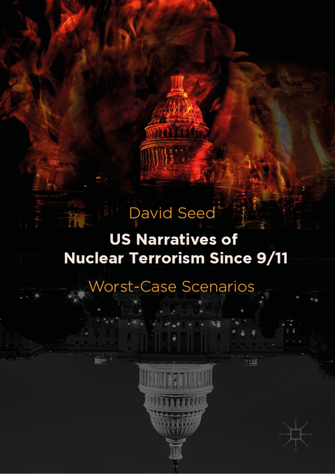 US Narratives of Nuclear Terrorism Since 9/11 - David Seed
