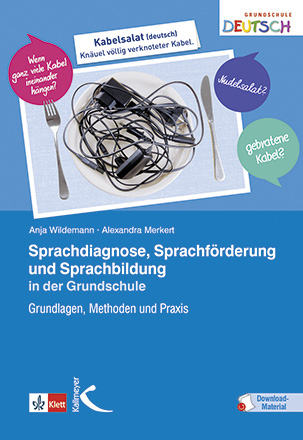 Sprachdiagnose, Sprachförderung und Sprachbildung in der Grundschule - Anja Wildemann, Alexandra Merkert