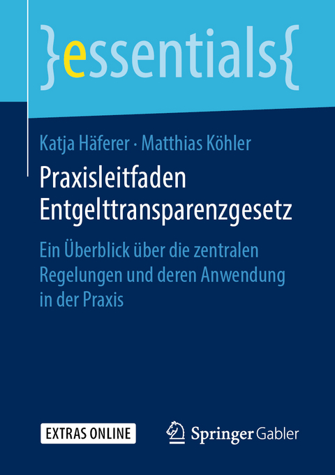 Praxisleitfaden Entgelttransparenzgesetz - Katja Häferer, Matthias Köhler