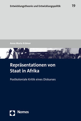 Repräsentationen von Staat in Afrika - Anna Maria Krämer