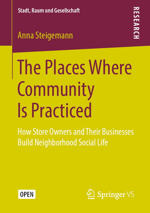 The Places Where Community Is Practiced - Anna Steigemann