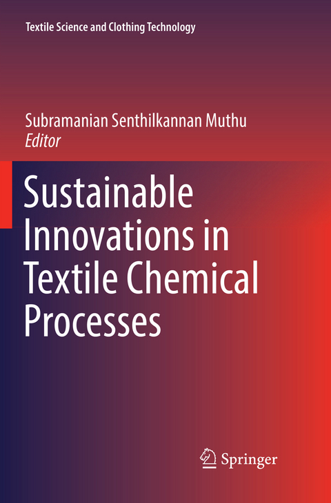 Sustainable Innovations in Textile Chemical Processes - 