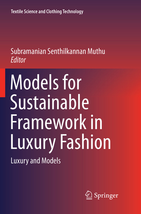 Models for Sustainable Framework in Luxury Fashion - 